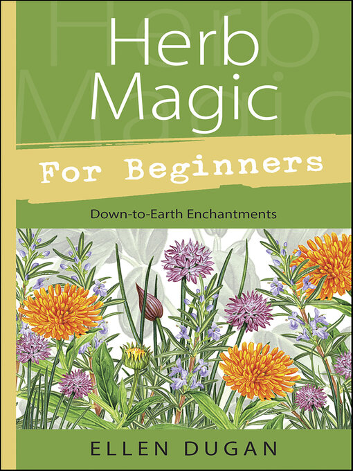 Title details for Herb Magic for Beginners by Ellen Dugan - Available